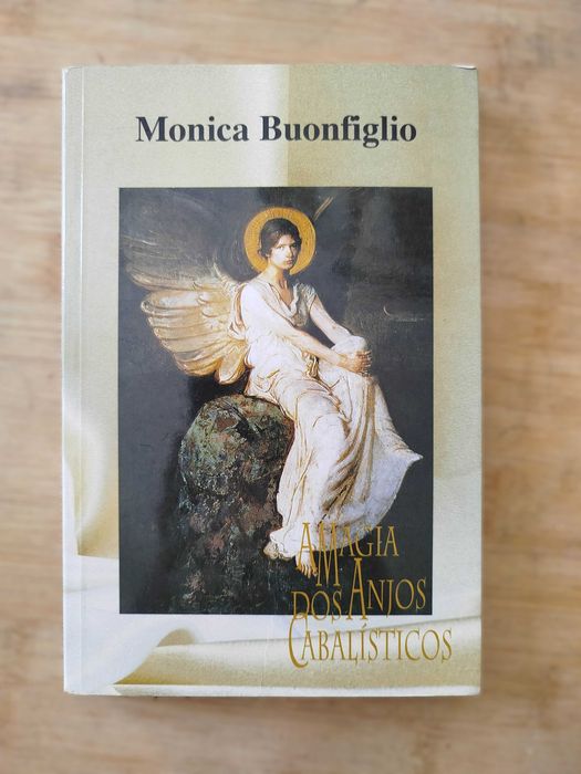 A Magia dos Anjos Cabalísticos - Monica Buonfiglio