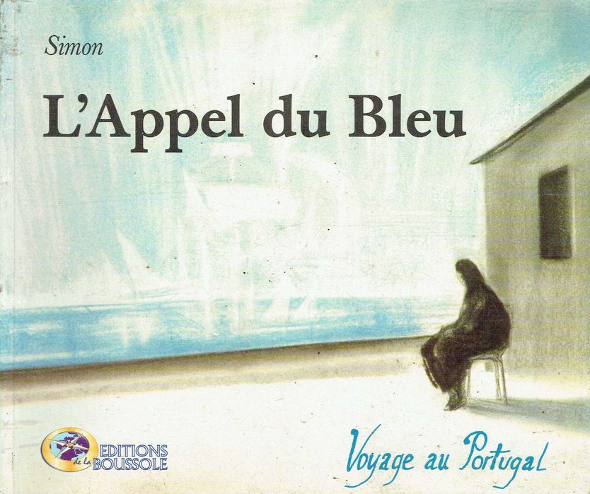 17574  L'appel du bleu : voyage au Portugal Simon