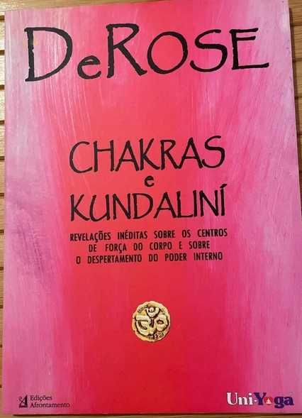 "Chakras e Kundaliní" Revelações sobre os Centros de Força do Corpo