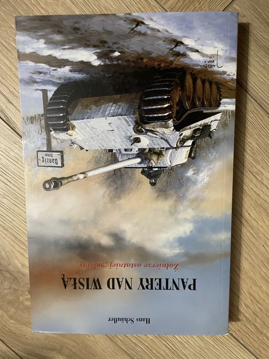 Pantery nad Wisłą. Żołnierze ostatniej godziny  - Schaufler Hans