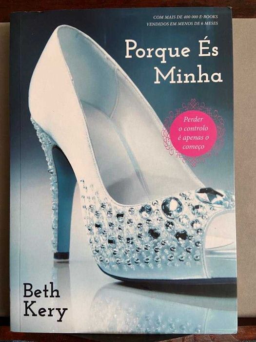Porque és Minha
de Beth Kery (erótico)