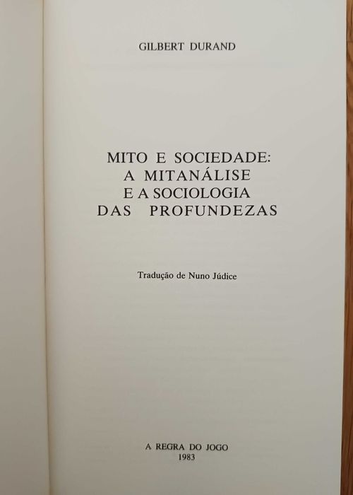 Gilbert Durand - Mito e Sociedade