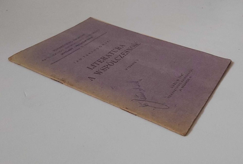 Jan Parandowski Literatura a współczesność 1947 UNIKAT