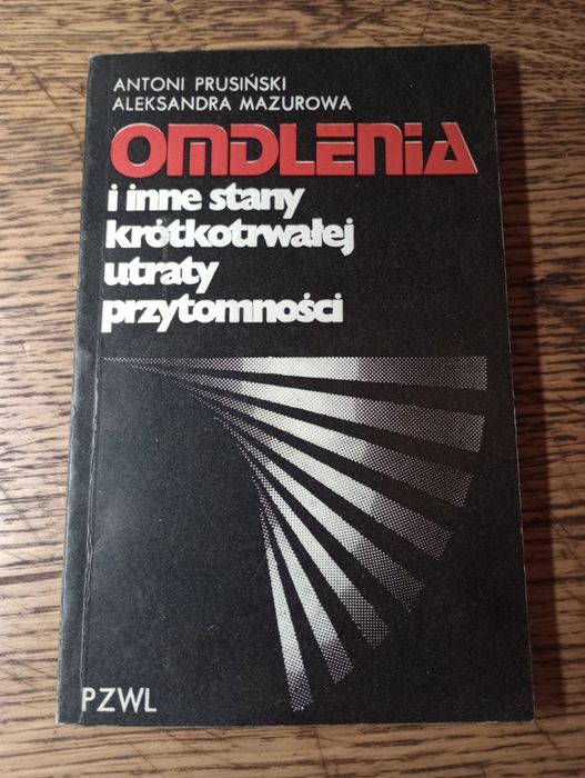 Omdlenia i inne stany krótkotrwałej utraty przytomności. Pruszyński