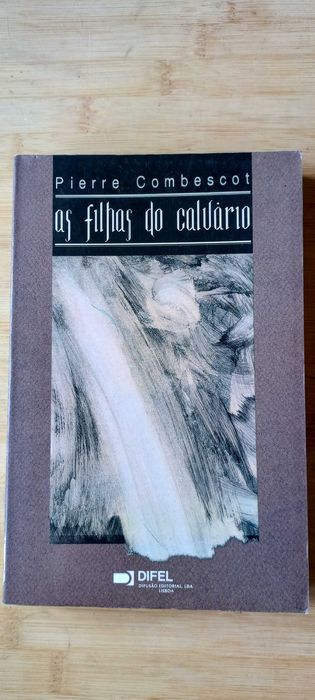 As Filhas do Calvário de Pierre Combescot