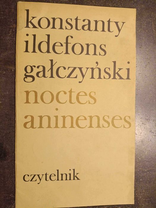 Noctes aninenses - Konstanty Ildefons Gałczyński
