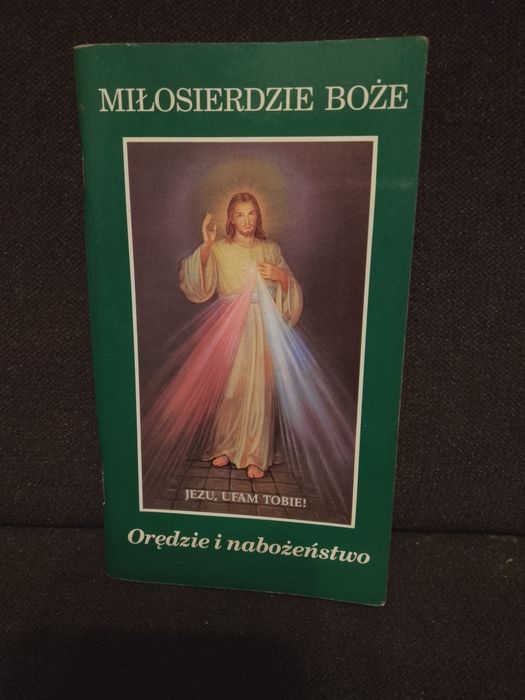 Miłosierdzie Boże , Orędzie i nabożeństwo.