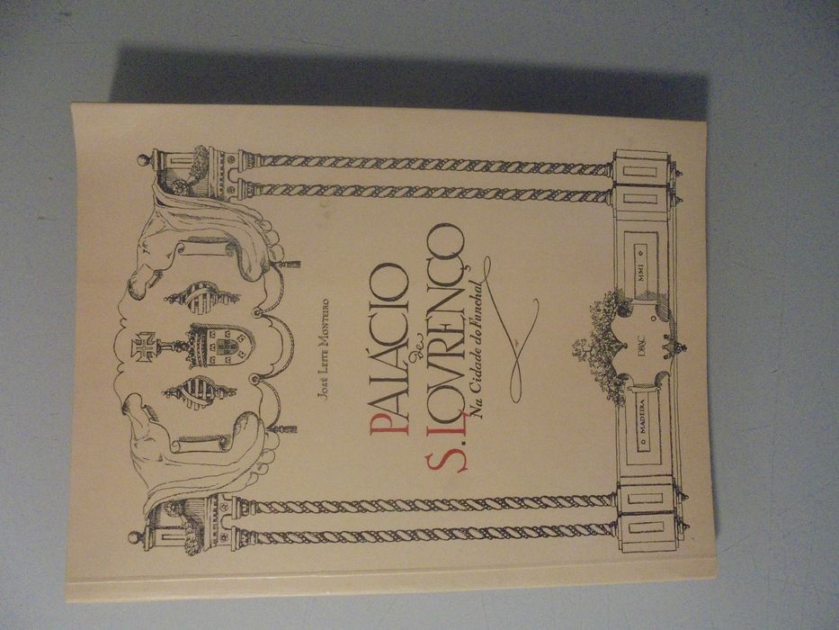 Monteiro (José Leite);Palácio de S.Lourenço na Cidade do Funchal