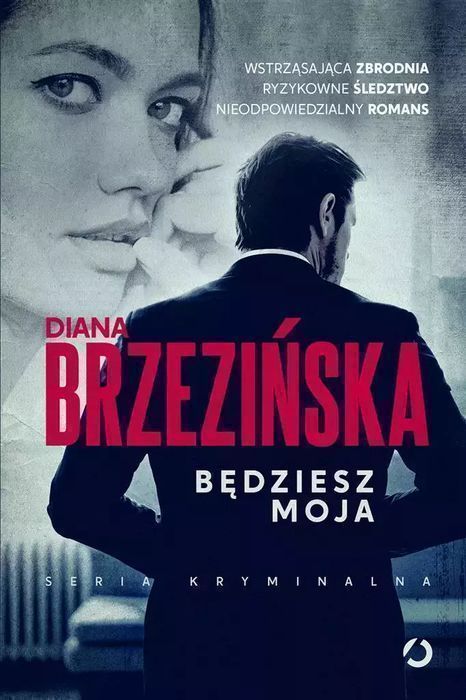 Będziesz Moja Diana Brzezińska