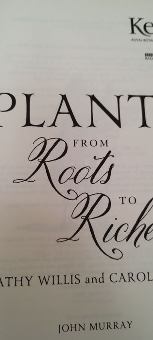 Plants from roots to Riche Willis, Fry Murray KEW Garden ogród rośliny angielski