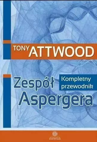 Zespół Aspergera. Kompletny przewodnik w.2023. Harmonia