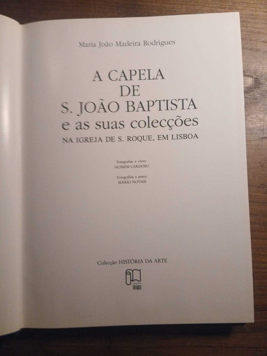 Maria João Rodrigues, A Capela de S. João Baptista