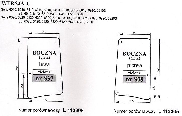 John Deere 6010, 6100, - szyba boczna prawa, lewa S 37  S 38