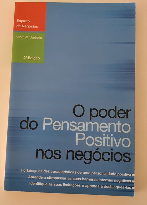 O Poder do Pensamento Positivo nos Negócios
de Scott W. Ventrella