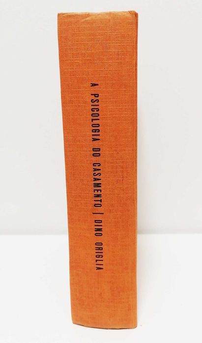 Livro - A Psicologia do Casamento, de Dino Origlia.
