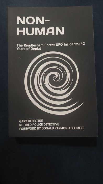 Non-Human. The Rendlesham Forest Ufo Incidents
