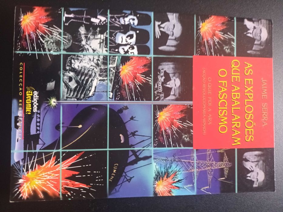 "As Explosões que Abalaram o Fascismo" por Jaime Serra