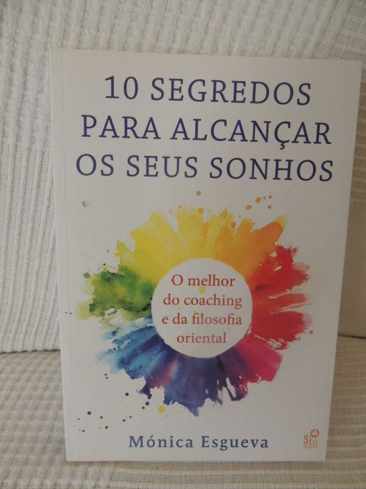 10 Segredos Para Alcançar Os Seus Sonhos