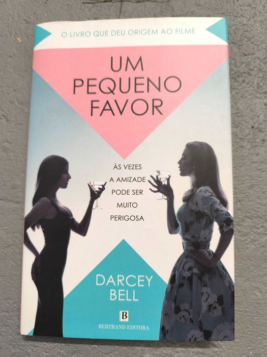Um Pequeno Favor — Darcey Bell (Bertrand Editora)