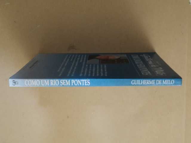 Como um Rio sem Pontes de Guilherme de Melo