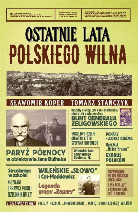 Ostatnie Lata Polskiego Wilna Sławomir Koper, Tomasz Stańczyk Nowa