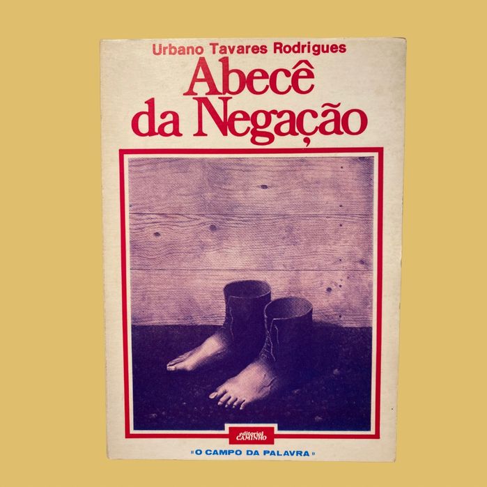 Abecê da Negação - Urbano Tavares Rodrigues