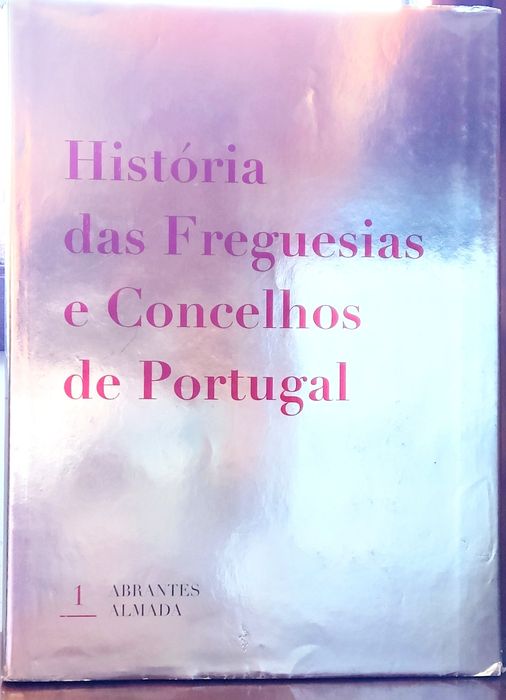 Colecção História das Freguesias e Concelhos de Portugal
