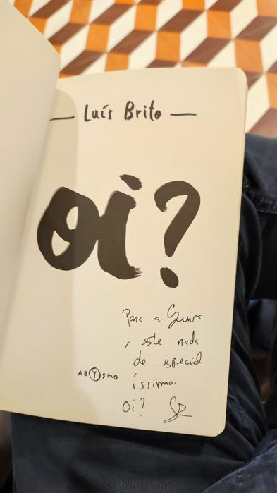 Oi? Luís Brito Abysmo ( com dedicatória do autor )