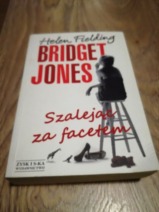 Bridget Jones "Szalejąc za facetem" Helen Fielding książka
