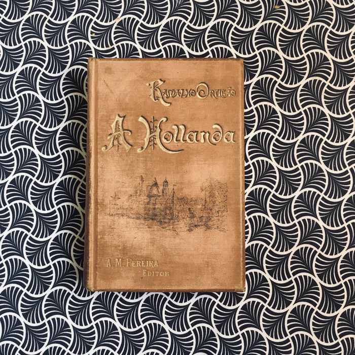 A Hollanda (2ª ed.) - Ramalho Ortigão