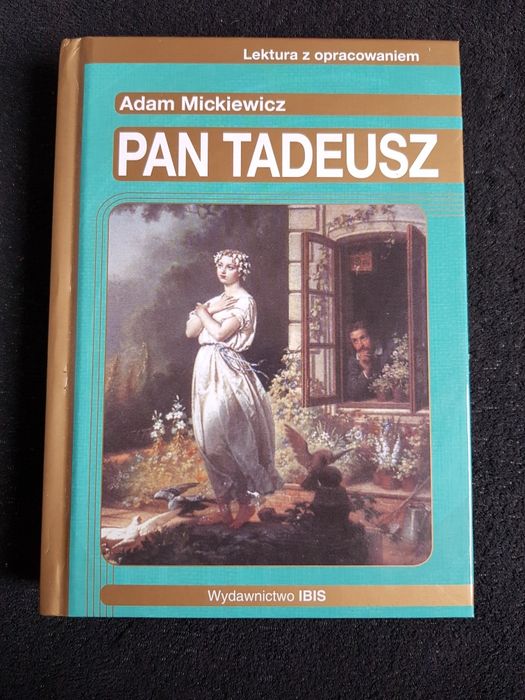 "Pan Tadeusz" Adam Mickiewicz, lektura z opracowaniem