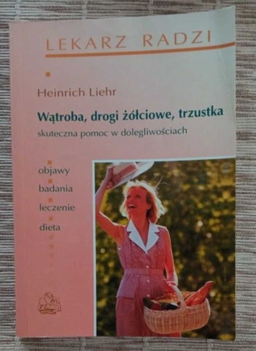 Wątroba, drogi żółciowe, trzustka Heinrich Liehr