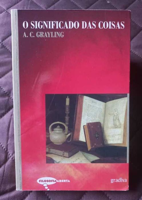 O Significado das Coisas - A. C. Grayling