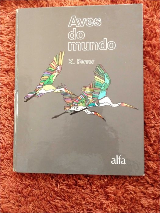 Animais em perigo e Aves do Mundo