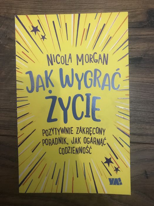 "Jak wygrać życie" Nicola Morgan