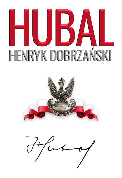Hubal. Henryk Dobrzański. Nowy Produkt