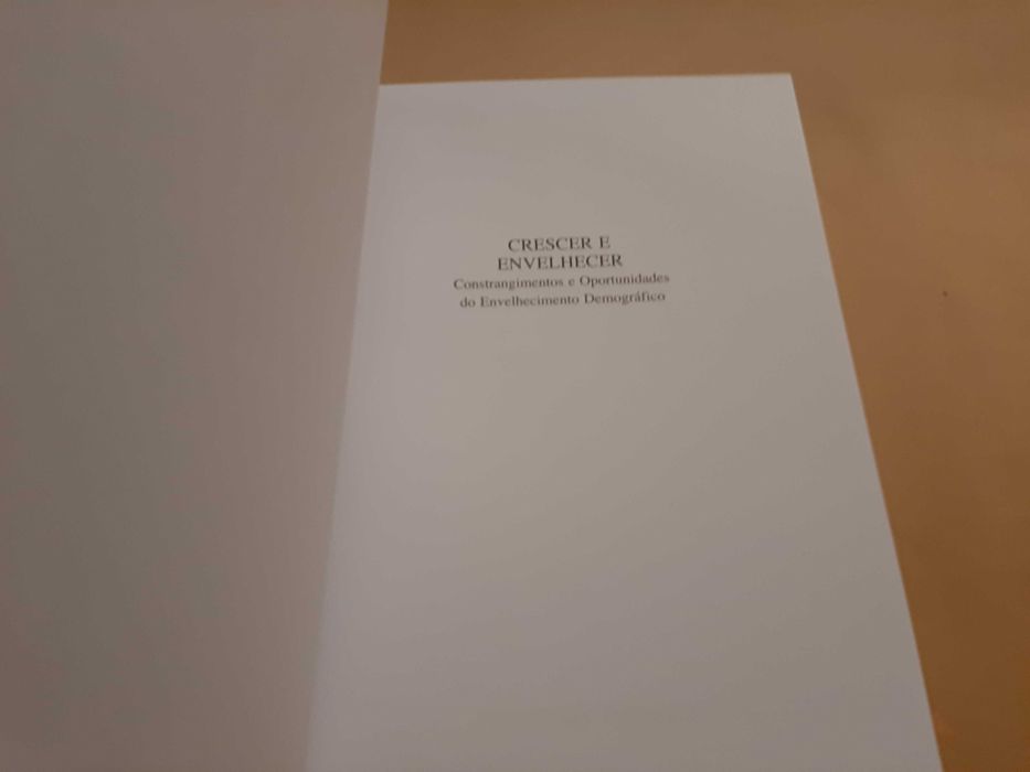 Crescer e Envelhecer//J. Manuel Nazareth