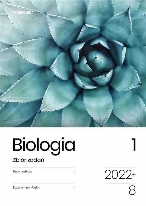 Biologia 1. Zbiór zadań. Egzamin ósmoklasisty. Nowy Produkt
