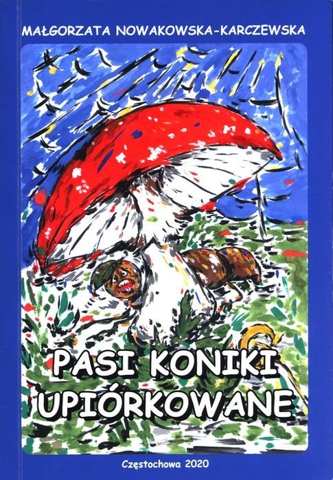 Pasi Koniki Upiorkowane Nowakowska-Karczewska Małgorzata