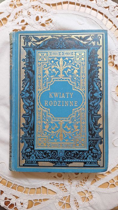 'Kwiaty rodzinne' Narcyza Żmichowska 1894