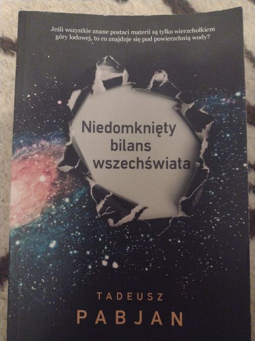 Niedomknięty bilans wszechświata Tadeusz Pabhan