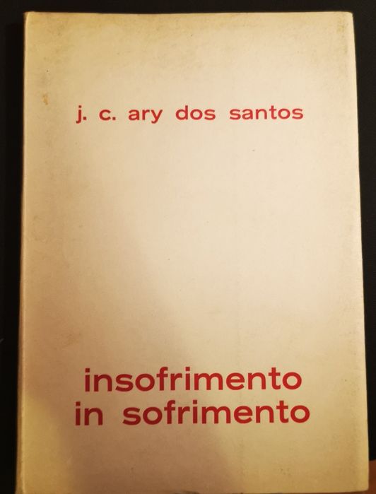 Ary dos Santos in sofrimento