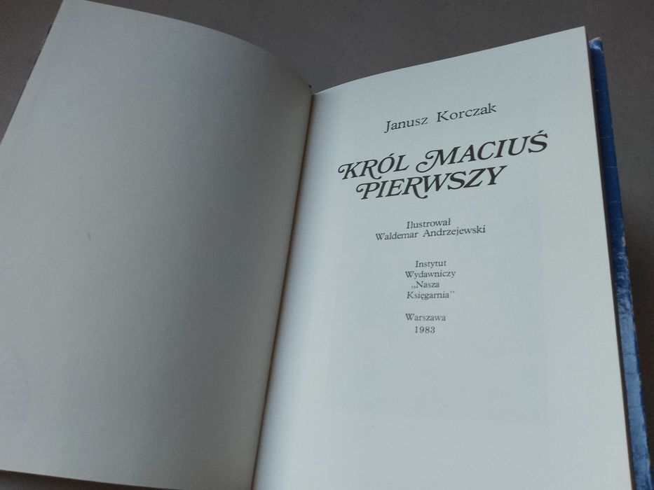 Janusz Korczak "Król Maciuś Pierwszy" 1983