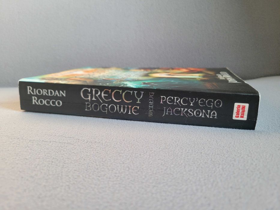 "Greccy Bogowie według Percy'ego Jacksona" Rick Riordan