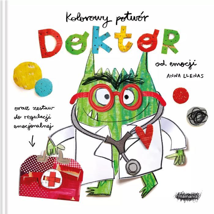 Kolorowy potwór. Doktor od emocji. Mamania. Nowy Produkt