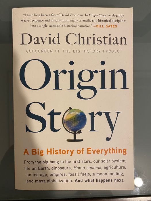 Origin Story (A Big History of Everything) - David Christian