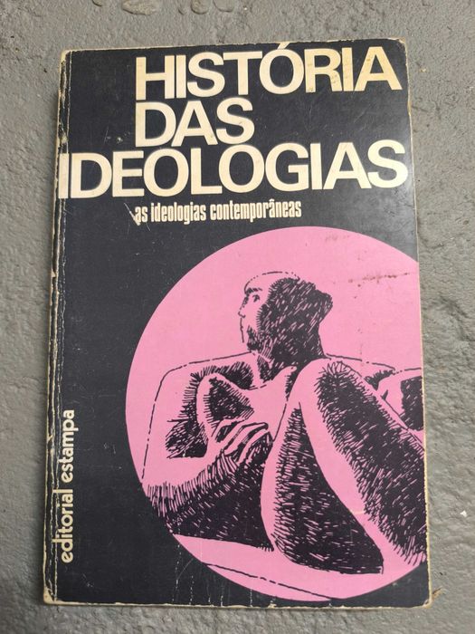 História das Ideologias: As Ideologias Contemporâneas