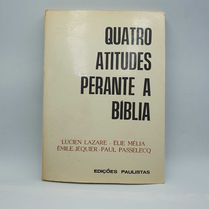 Livro - L Lazare, E Mélia  - Quatro Atitudes Perante Bíblia - Ref-PA2