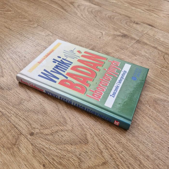 Wyniki badań laboratoryjnych Znaczenie interpretacja Schuhmayer