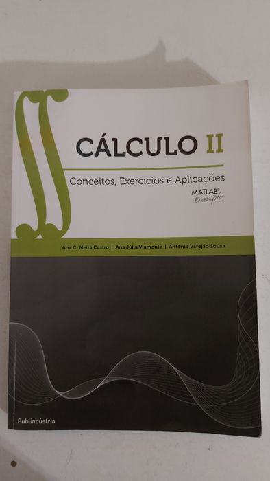 Livro Calculo II - Conceitos, Exercícios, Aplicações